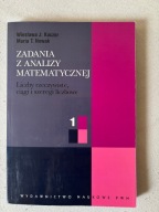 Zadania z analizy matematycznej 1 Kaczor Wiesława J., Nowak Maria T.