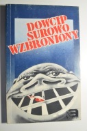DOWCIP SUROWO WZBRONIONY