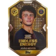 MATCH ATTAX UCL 2025/26 2026 CHROME AWARD ENDLESS ENERGY CA 10 NEVES PSG