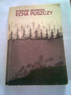 ECHO PUSZCZY - Ryszard Jegorow