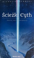 Śmierć nas poprowadzi. Ścieżki Eyth Michał Kozłowski