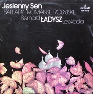 Bernard Ładysz, Leokadia -Ładysz –Jesienny Sen. Ballady I Romanse Rosyjskie