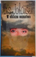 W OBLICZU OSZUSTWA IRIS JOHANSEN