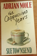ADRIAN MOLE THE CAPPUCCINO YEARS Sue Townsend