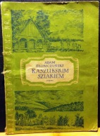 Kaszubskim szlakiem, Adam SŁOMCZYŃSKI [Wczasy Turystyczne (10) SiT 1955]