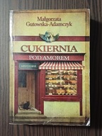 Cukiernia pod Amorem. Tom III Małgorzata Gutowska-Adamczyk