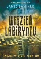 Więzień Labiryntu James Dashner