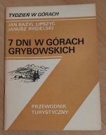 7 dni w Górach Grybowskich Jan Bazyl. Lipszyc