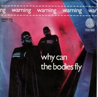 Warning – Why Can The Bodies Fly - 7" - EX