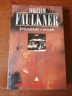 William Faulkner - Wściekłość i wrzask