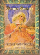 ARTYŚCI ZIEMI SANOCKIEJ I PODKARPACIA – Santo Subito w hołdzie JP II CD+DVD