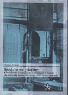 Spod ostrza gilotyny Proces karny o szpiegostwo w III Rzeszy ; jak nowa