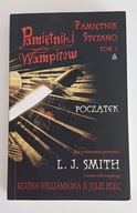 Pamiętniki wampirów Pamiętnik Stefano Tom 1 Początek L.J. Smith