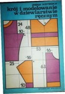 Krój i modelowanie w dziewiarstwie ręcznym Irena Kotecka