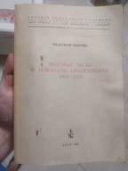 ZAJEWSKI W. Wolność druku w Powstaniu Listopadowym 1830-1831 AUTOGRAF Wpis