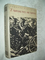Z TARCZĄ CZY NA TARCZY - KUDLIŃSKI