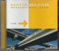 CD Matia Bazar - Messaggi Dal Vivo (2002) (Bazar Music)