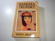 Kobieta zdradzona Barbara Delinsky
