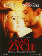 NAD ŻYCIE Prawdziwa historia DVD z książką [Olga Bołądź - Agata Mróz]