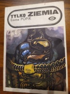Tylko Ziemia Emma. Popik