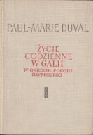 Życie codzienne w Galii w okresie pokoju rzymskiego