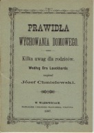 PRAWIDŁA WYCHOWANIA DOMOWEGO ... / Wadowice 1887