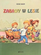 Zabawy w lesie Heike Baum