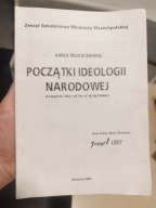 Karol Wojciechowski Początki ideologii narodowej 2005 Młodzież Wszechpolska