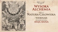 Akademia Magii - Wysoka Alchemia - Natura Człowieka - Lekcja 2 + Rytuał