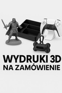 WYDRUKI 3D NA ZAMÓWIENIE – FIGURKI, ORGANIZERY, GADŻETY