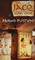 Egipski sędzia 2 Prawo pustyni Christian Jacq