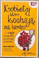 Kobiety które kochają za bardzo - Robin Norwood