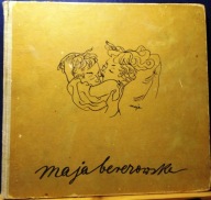 Rysunki i akwarele, Maja BEREZOWSKA [POLONIA 1958]