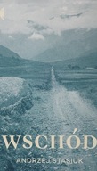 Wschód Andrzej Stasiuk