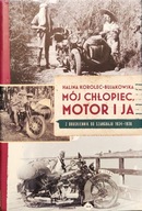 Mój chłopiec, motor i ja, Z Druskiennik do Szanghaju - Korolec-Bujakowska