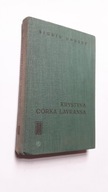 KRYSTYNA CORKA LAVRANSA t. 1 - Sigrid Undset (1966)