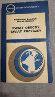 ŚWIAT OBECNY ŚWIAT PRZYSZŁY KAMIŃSKI OKÓLSKI