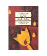 Tulipany Alice Sandra Dallas