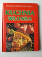 kuchnia włoska kuchnia z czterech stron świata