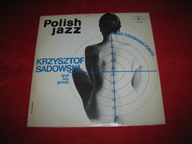 Krzysztof Sadowski and his group polish jazz vol.47 1Press stan EX LP winyl
