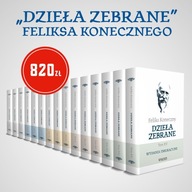 Feliks Koneczny Dzieła zebrane T. I-XV