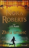 Złota śmierć Nora Roberts