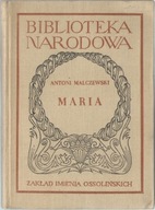 ANTONI MALCZEWSKI MARIA POWIEŚĆ UKRAIŃSKA BN BIBLIOTEKA NARODOWA unikat