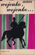 Wojenko wojenko Jan Brzoza