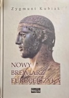 Nowy brewiarz Europejczyka Zygmunt Kubiak