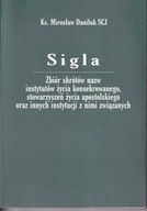 Sigla. Zbiór skrótów nazw instytutów życia konsekrowanego, stowarzyszeń; jn