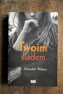 Twoim śladem, Walters, jak nowa