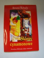 Sklepy cynamonowe Bruno Schulz
