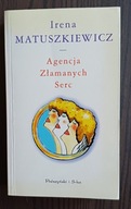 Agencja Złamanych Serc Irena Matuszkiewicz