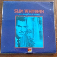 SLIM WHITMAN LOVE SONG OF THE WATERFALL -XL6770